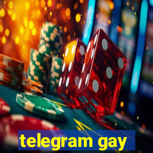 telegram gay